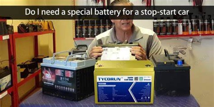 Does a stop-start car need a special battery?