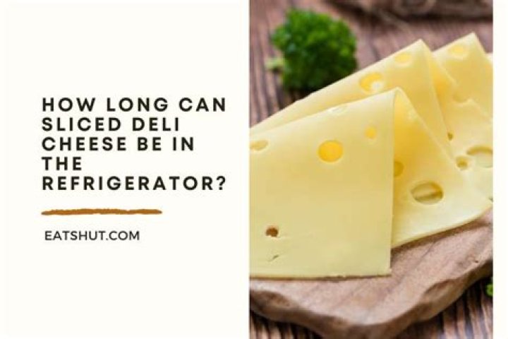 How do you store deli sliced cheese?