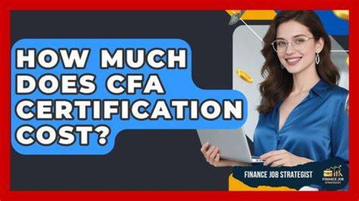 How much does CFA certification cost?