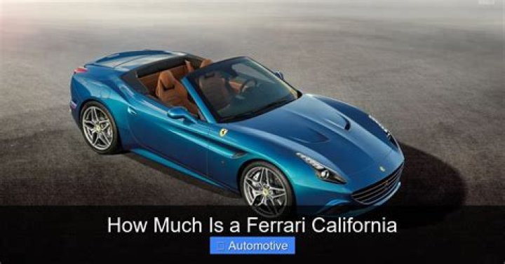 How much is a Ferrari California?
