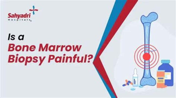 Is a bone marrow biopsy painful?