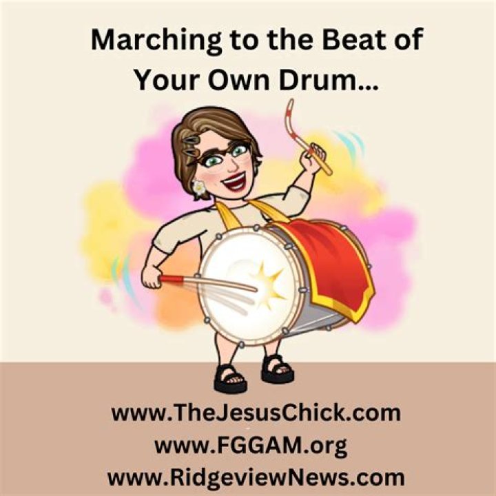 What does it mean to march to the beat of your own drum?