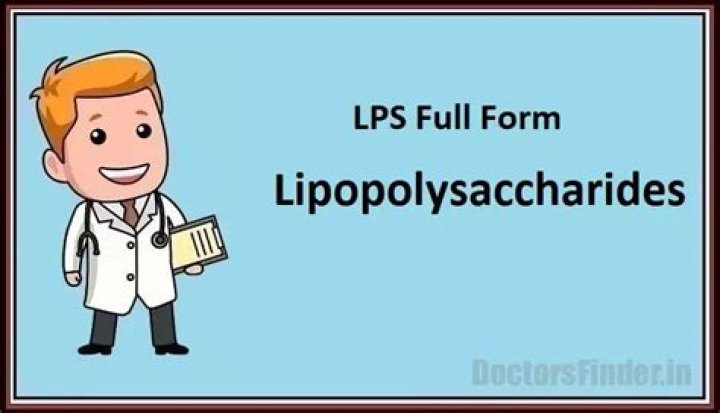 What does LPS stand for in medical terms?