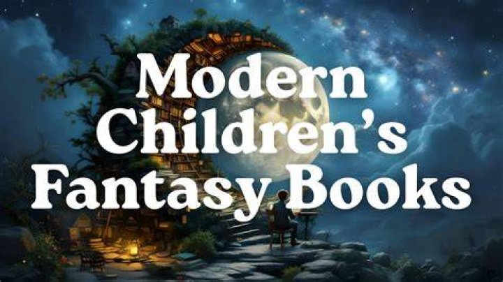 What is modern fantasy books for children?