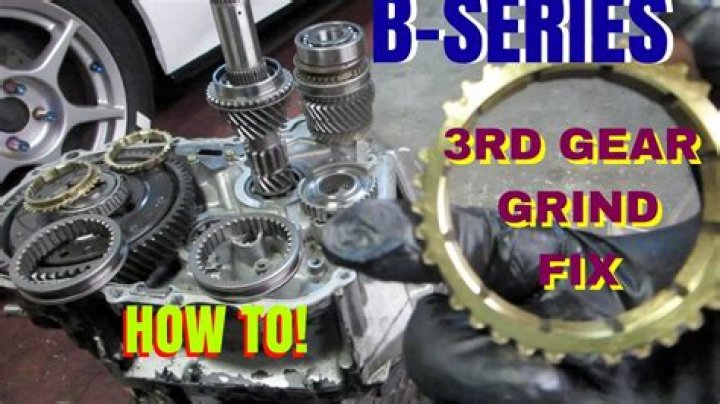 Why does my 3rd gear grind?
